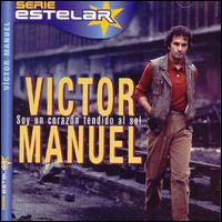 Vctor Manuel - Soy un Corazon Tendido Al Sol lyrics