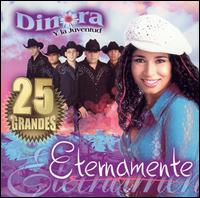 Dinora y La Juventud - Eternamente lyrics