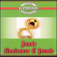 Banda Sinaloense de el Recodo - El Poder de Banda Sinaloense el Recodo lyrics