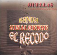 Banda Sinaloense de el Recodo - Huellas lyrics