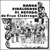 La Banda Sinaloense el Recodo de Cruz Lizarraga - Banda Sinaloense el Recodo de Cruz Lizarraga, Vol. 1 lyrics