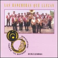 Banda Sinaloense - Las Rancheras Que Llegan lyrics