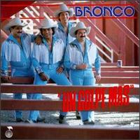 Bronco - Un Golpe Mas [Fonovisa] lyrics