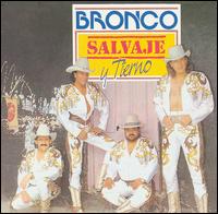Bronco - Salvaje Y Tierno lyrics