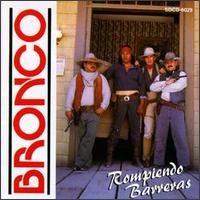 Bronco - Rompiendo Barreras lyrics