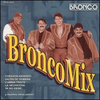 Bronco - Bronco Mix lyrics