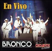Bronco - En Vivo [2004] [live] lyrics