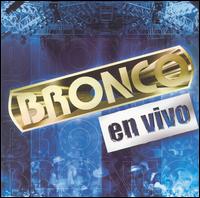 Bronco - En Vivo [Disa] [live] lyrics