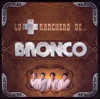 Bronco - Lo Ranchero de... Bronco lyrics
