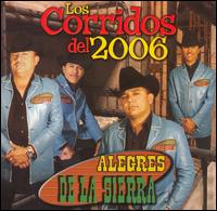 Alegres de la Sierra - Los Corridos del 2006 lyrics