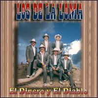 Los de la Loma - El Dinero Y el Diablo lyrics