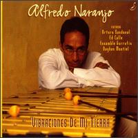 Alfredo Naranjo - Vibraciones de Mi Tierra lyrics