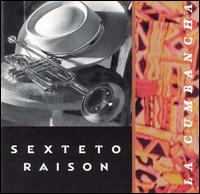 Sexteto Raison - Asi el Changui lyrics
