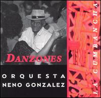 Orquesta Neno Gonzalez - Danzones lyrics