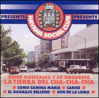Orquesta Neno Gonzalez - La Tierra del Cha Cha Cha lyrics