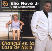 Elio Rev, Jr. - Chang?? en la Casa de Nora lyrics