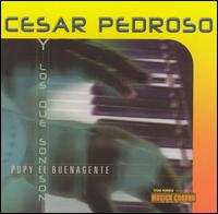 Cesar Pedroso - Pupy el Buenagente lyrics