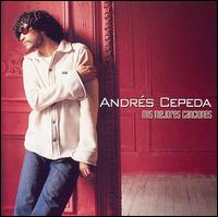 Andrs Cepeda - Mis Mejores Canciones lyrics