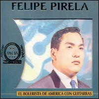 Felipe Pirela - Bolerista de America Con Guitarras lyrics
