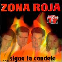 Zona Roja - Sigue La Candela lyrics