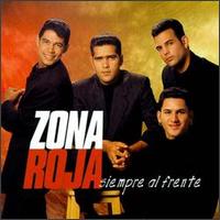 Zona Roja - Siempre Al Frente lyrics