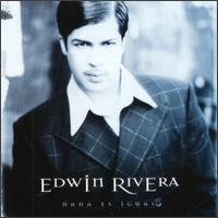 Edwin Rivera - Nada Es Igual lyrics