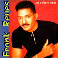 Frank Reyes - Vine a Decirte Adios lyrics