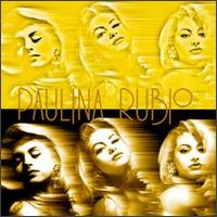 Paulina Rubio - La Chica Dorada lyrics