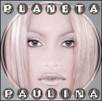 Paulina Rubio - Planeta Paulina lyrics