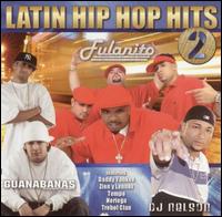 Fulanito - Latin Hip Hop Hits, Vol. 2 lyrics