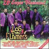 Los Flamers - 20 Super Flamazos lyrics