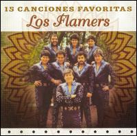 Los Flamers - 15 Canciones Favoritas lyrics