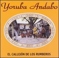 Yoruba Andabo - El Callej?n de los Rumberos [2003] lyrics