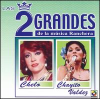 Chelo - Las Dos Grandes de La Musica Ranchera lyrics