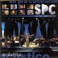 S Pra Contrariar - Acustico [live] lyrics
