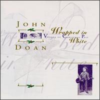 John Doan - Wrapped in White: Visions of Christmas Past lyrics