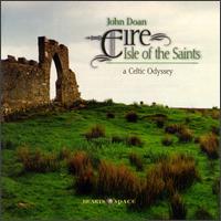 John Doan - Eire: Isle of the Saints (A Celtic Odyssey) lyrics