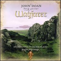 John Doan - Wayfarer: A Celtic Pilgrimage lyrics