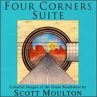 Scott Moulton - Four Corners Suite lyrics