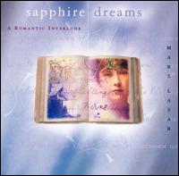 Mars Lasar - Sapphire Dreams: Romantic Interlude lyrics