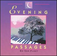 Ed Van Fleet - Evenings Passages lyrics