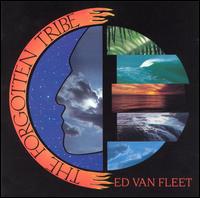 Ed Van Fleet - Forgotten Tribe lyrics