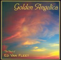 Ed Van Fleet - Golden Angelica lyrics
