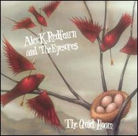 Alec K. Redfearn & the Eyesores - The Quiet Room lyrics