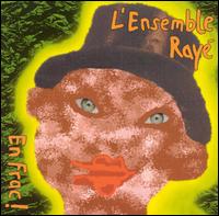L'Ensemble Ray - En Frac! lyrics