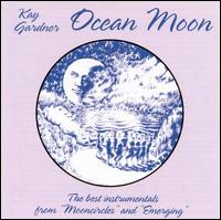 Kay Gardner - Ocean Moon lyrics