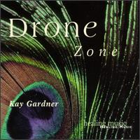 Kay Gardner - Drone Zone lyrics