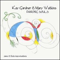 Kay Gardner - Dancing Souls lyrics