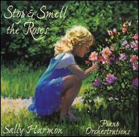 Sally Harmon - Stop and Smell the Roses lyrics