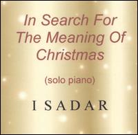 Isadar - In Search of the Meaning of Christmas (Solo ... lyrics